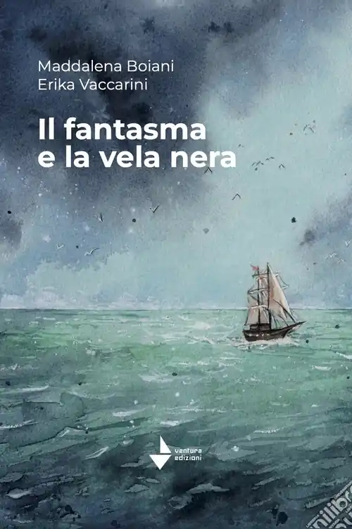 Promozione Il fantasma e la vela nera. Nuova ediz.