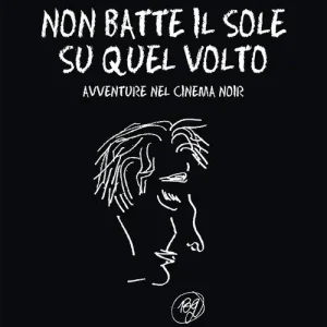 Compra Adesso Non batte il sole su quel volto