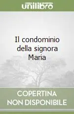 Direttamente Dal Produttore Il condominio della signora Maria