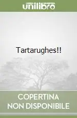 Ordina Subito Tartarughes!!
