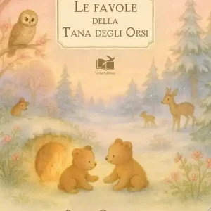 Le favole della tana degli orsi Ultime Pezzi