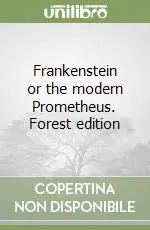 Compra Online Frankenstein or the modern Prometheus. Forest edition