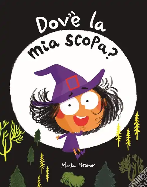 Dov‘è la mia scopa? Ediz. illustrata Esclusivo