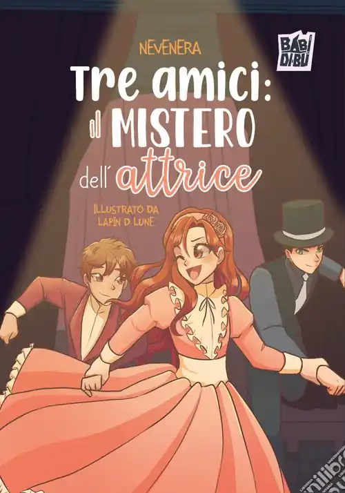 Tre amici il mistero dell‘attrice Professionale