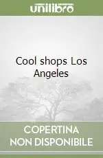 Novità Cool shops Los Angeles