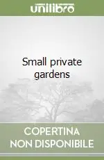 Small private gardens Super Prezzo