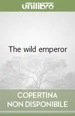 Compra Online The wild emperor