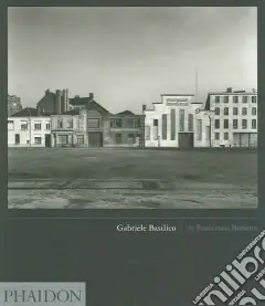 Prezzo Scontato Gabriele Basilico. Ediz. illustrata