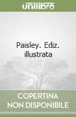 Paisley. Ediz. illustrata Occasione