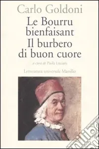 Must-Have Le bourru bienfaisant-Il burbero di buon cuore