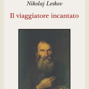 Prezzo Ridotto Il viaggiatore incantato