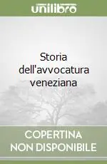 Storia dell‘avvocatura veneziana Scelto Dai Clienti
