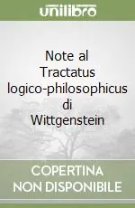 Note al Tractatus logico-philosophicus di Wittgenstein Esclusivo