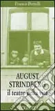 August Strindberg. Il teatro della vita Vendita Finale