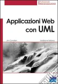 Applicazioni Web con UML Acquista Ora