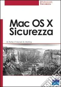 Mac OS X. Sicurezza Ultime Pezzi
