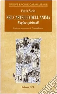 Nel castello dell‘anima. Pagine spirituali Prezzo Di Fabbrica
