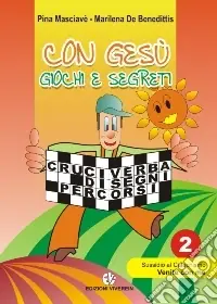 Consegna Rapida Con Gesù giochi e segreti. Vol. 2 Sussidio al catechismo «Venite con me»