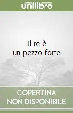 Il re è un pezzo forte A Buon Prezzo
