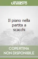 Il piano nella partita a scacchi Occasione Imperdibile