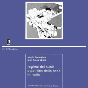 Regime dei suoli e politica della casa in Italia Promozione