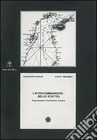 Quantità Limitata L‘attraversamento dello Stretto