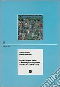 Occasione Imperdibile Input-output Italia a multiregional system (1959-72)