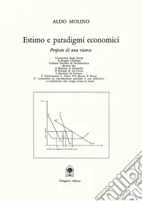 Estimo e paradigmi economici. Proposte di una ricerca Ultimissimo Modello