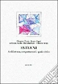 Esterni. Architettura, comportamenti, spazio civico Promo Stagionale