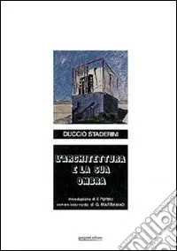 L‘architettura e la sua ombra A Buon Prezzo