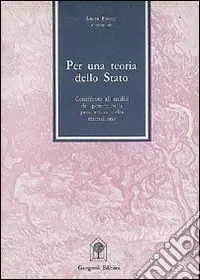 Per una teoria dello Stato. Contributi all‘analisi del potere nella prospettiva della transizione Must-Have