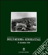 Infelix memoria-memoria tenax. 28 dicembre 1908 Prezzo Di Fabbrica