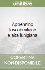 Appennino toscoemiliano e alta lunigiana Di Tendenza