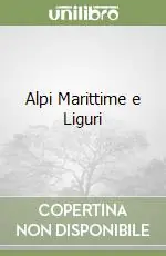 Alpi Marittime e Liguri Occasione Imperdibile