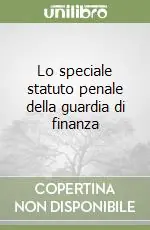Pagamento Sicuro Lo speciale statuto penale della guardia di finanza