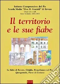 Il territorio e le sue fiabe Compra Oggi Stesso