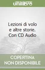 Compra Online Lezioni di volo e altre storie. Con CD Audio