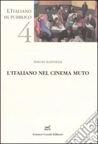 L‘italiano nel cinema muto Solo Oggi