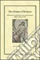 Più Venduto Des géants à Dionysos. Mélanges de mythologie et de poesie grecques offerts à Francis Vian