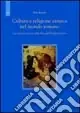 Cultura e religione etrusca nel mondo romano. La cultura etrusca dalla fine dell‘indipendenza Subito Disponibile