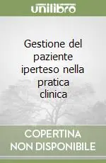 Affare Gestione del paziente iperteso nella pratica clinica