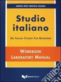 Ultimissimo Modello Studio italiano. An Italian course for beginners. Textbook, workbook laboratory manual
