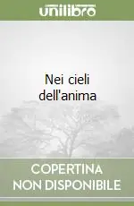 Nei cieli dell‘anima Soddisfatti O Rimborsati