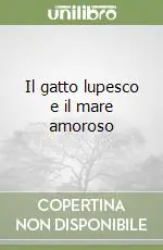 Il gatto lupesco e il mare amoroso Popolare