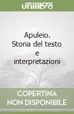 Apuleio. Storia del testo e interpretazioni Prezzo Ridotto