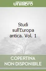 Occasione Studi sull‘Europa antica. Vol. 1