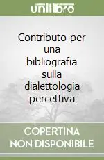 Contributo per una bibliografia sulla dialettologia percettiva Reso Gratuito