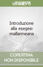 Spedizione Espresso Introduzione alla esegesi mallarmeana