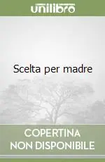 Scelta per madre Sconto