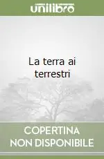 Offerta Speciale La terra ai terrestri